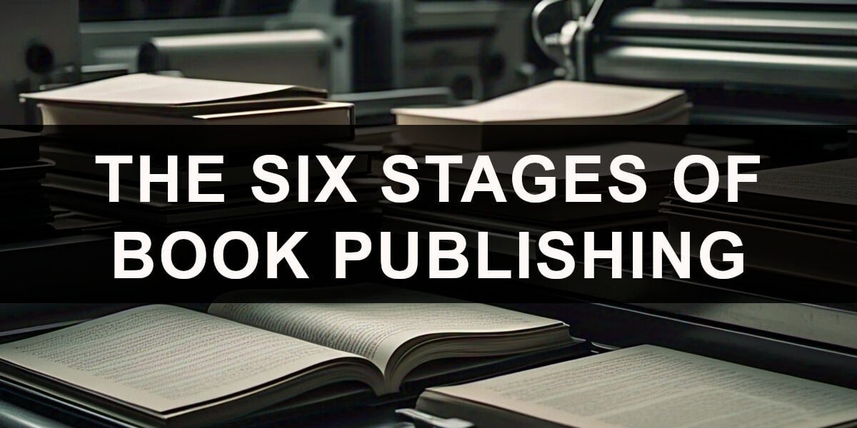 The six stages of book publishing article promo image