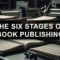 The six stages of book publishing article promo image
