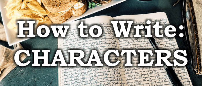 How to Write Characters