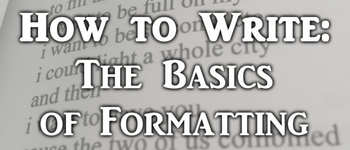 The Basics of Formatting