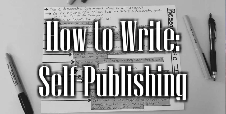 how-to-write-self-publishing Self Publishing