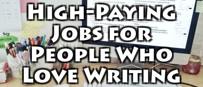 High-paying writing jobs