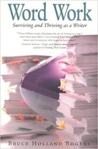 Word Work: Surviving and Thriving As a Writer
