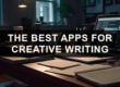 promo image with title - best apps for creative writing