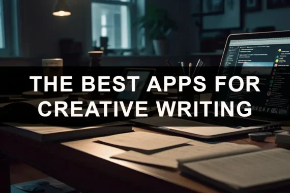 promo image with title - best apps for creative writing