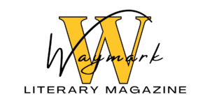 Waymark Literary Magazine