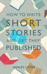 How to Write Short Stories and Get Them Published cover