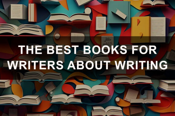 Promo image - The Best Books for Writers about Writing