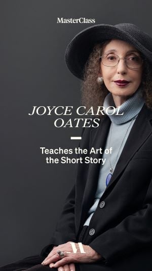 Ad banner - Masterclass: Joye Carol Oates Teaches the Art of the Short Story