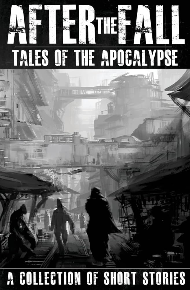 After the Fall: Tales of the Apocalypse book cover