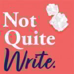 not quite write promo image
